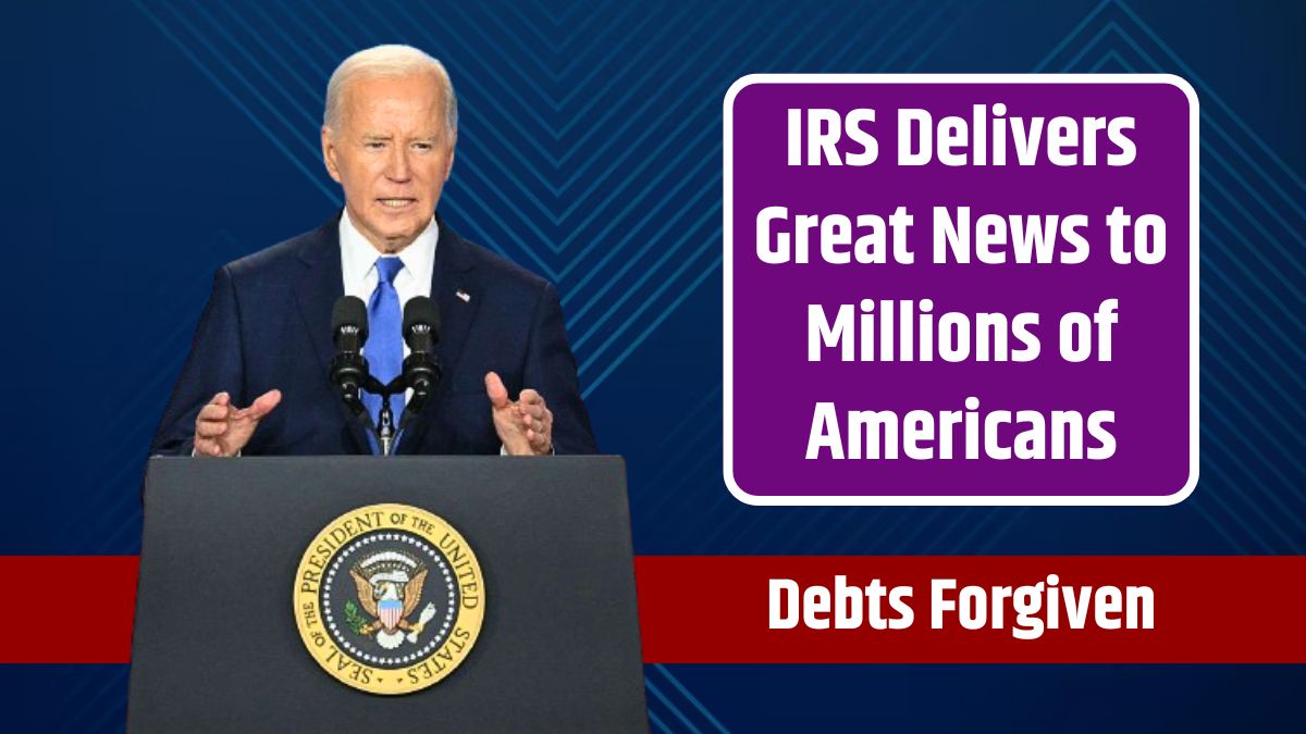 IRS Delivers Great News to Millions of Americans - 2020 and 2021 Debts Forgiven