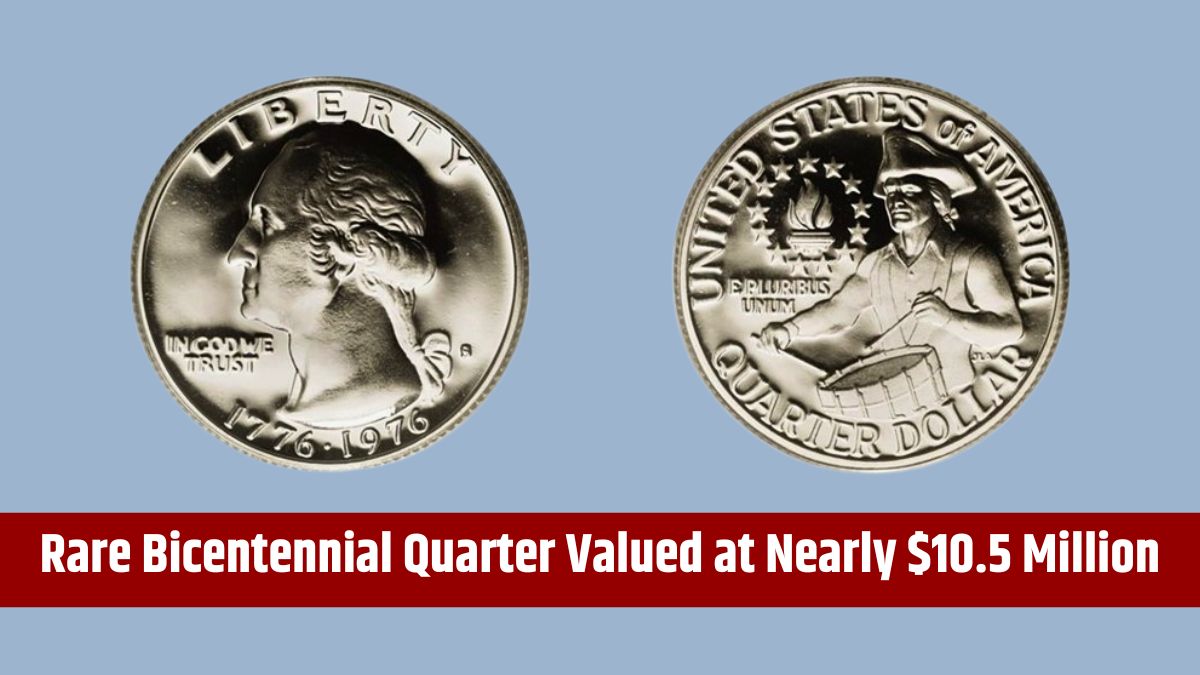 Rare Bicentennial Quarter Valued at Nearly $10.5 Million - 5 More Coins Worth Over $30 Million USD