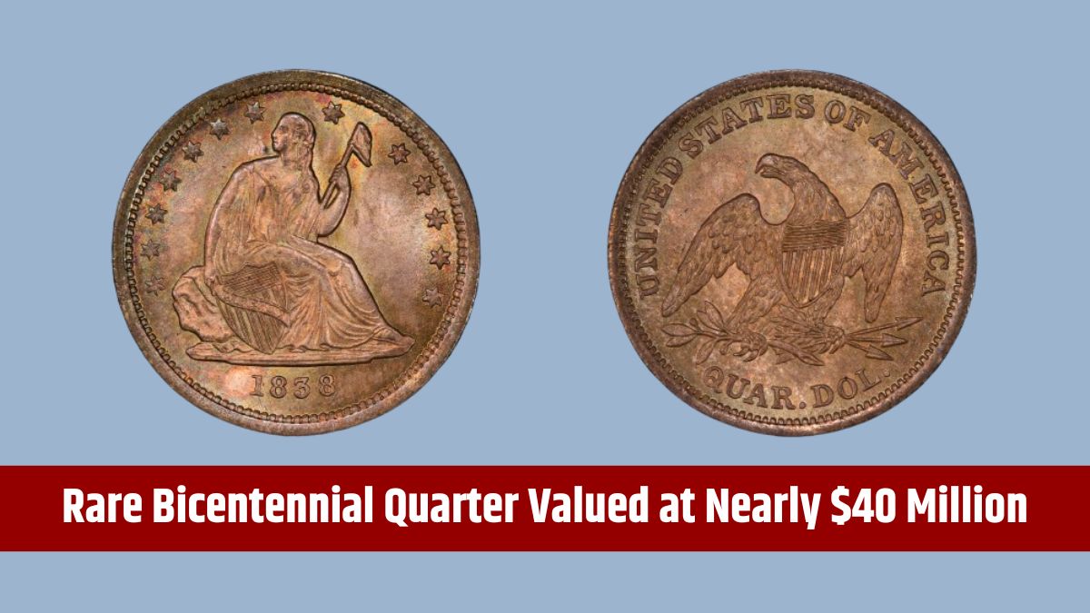 Rare Bicentennial Quarter Valued at Nearly $40 Million - 5 Others Worth Over $15 Million USD