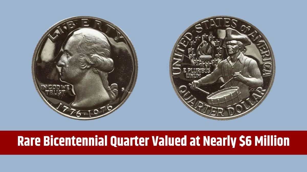 Rare Bicentennial Quarter Valued at Nearly $6 Million - Six Others Worth Over $30 Million USD