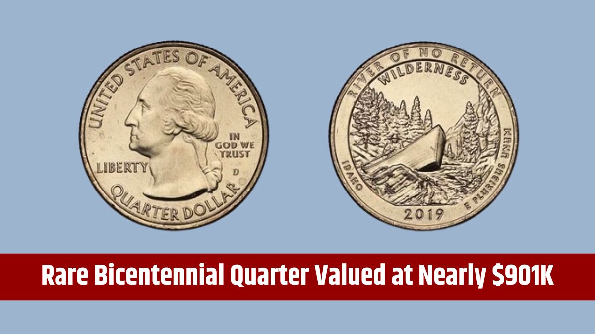 Rare Bicentennial Quarter Valued at Nearly $901K - 6 Others Worth Over $25K Each