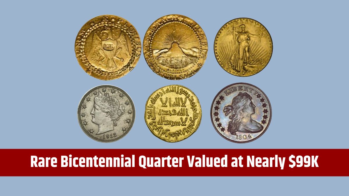 Rare Bicentennial Quarter Valued at Nearly $99K - 9 More Coins Worth Over $16K USD