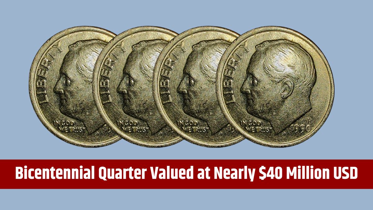 Bicentennial Quarter Valued at Nearly $40 Million USD - 5 More Coins Worth Over $850,000