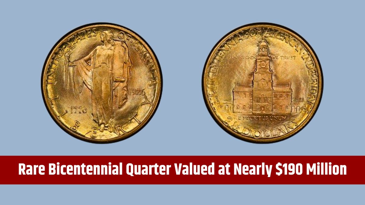 Rare Bicentennial Quarter Valued at Nearly $190 Million - 3 More Worth Over $50 Million USD