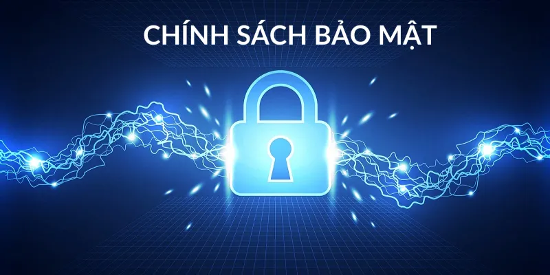 chính sách bảo mật 45678