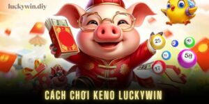 Cách chơi keno 45678